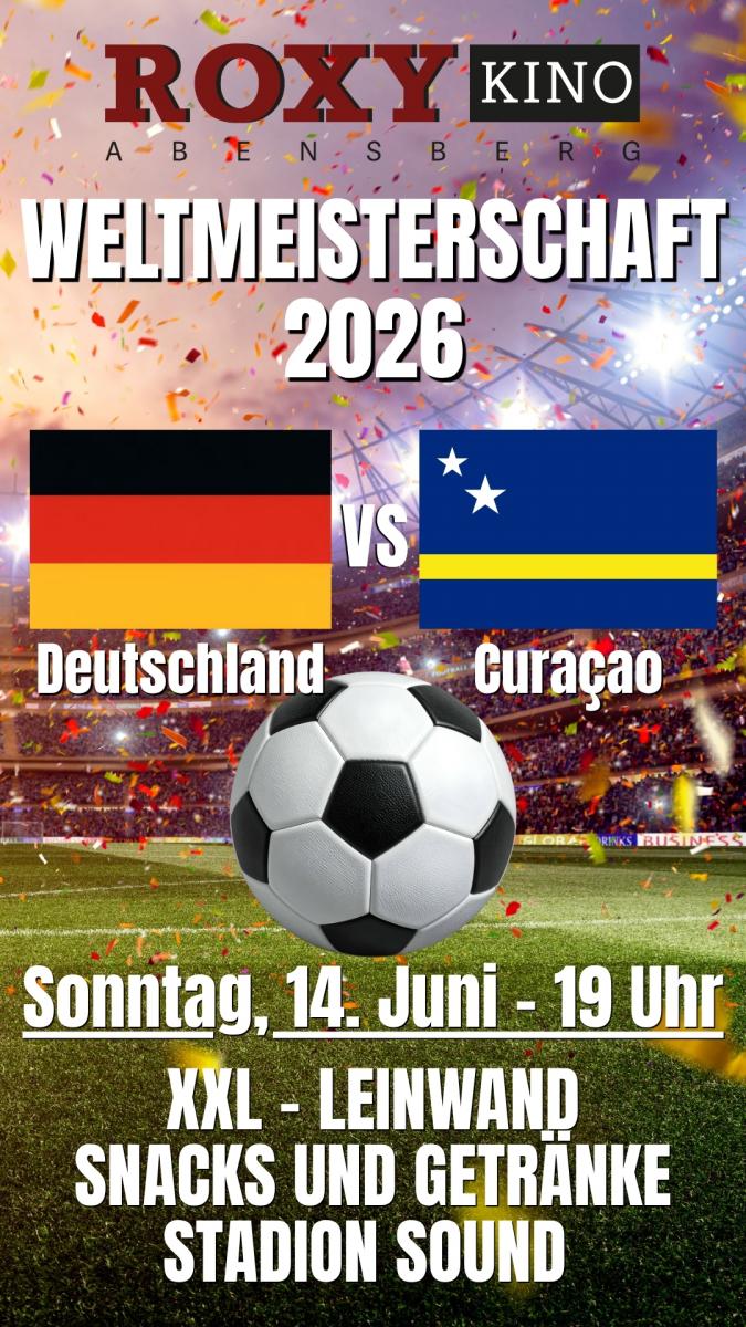 Am Sonntag, 14. Juni LIVE im ROXY die Weltmeisterschaft 2026